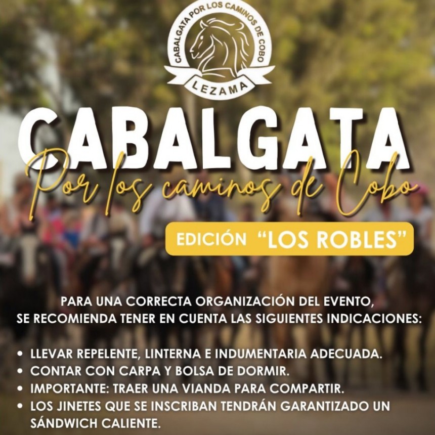 Llega la 6° Cabalgata por los Caminos de Cobo – edición “Los Robles”